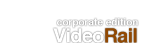 VideoRail - corporate edition